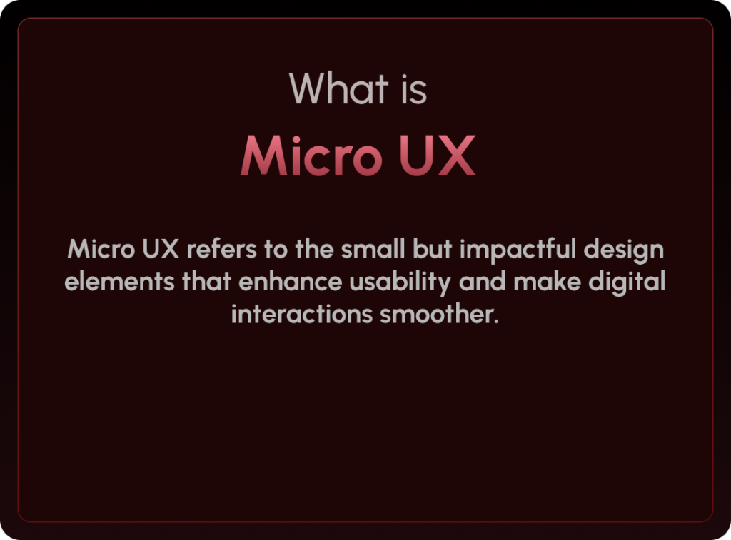 The Role of Micro UX in User Experience