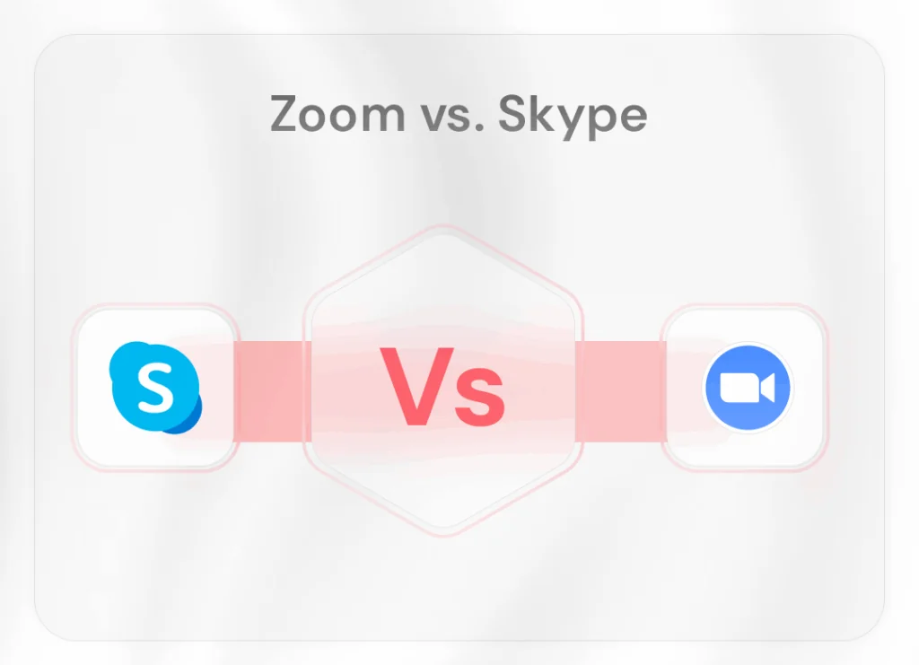 Zoom vs. Skype